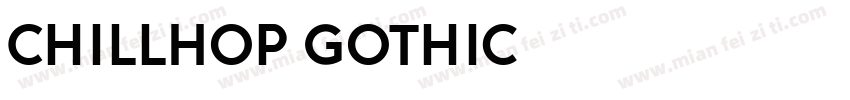 ChillHop Gothic字体字体转换